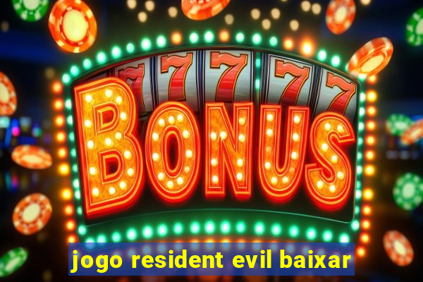 jogo resident evil baixar